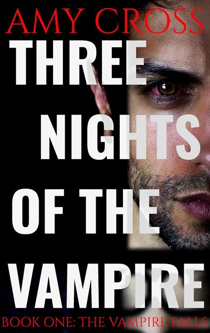The Vampire Falls - Amy Cross - ebook