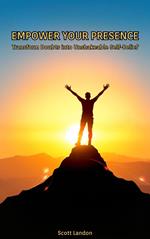 Empower Your Presence