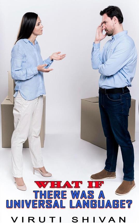 What If There Was a Universal Language?