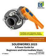 SOLIDWORKS 2025: A Power Guide for Beginners and Intermediate Users