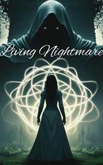 Living Nightmare