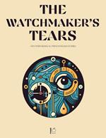 The Watchmaker’s Tears And Other Bilingual French-English Stories