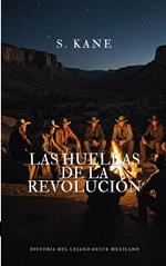 Las Huellas de la Revolución