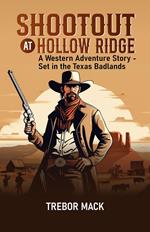 Shootout at Hollow Ridge