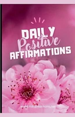 Daily Positive Affirmations - Nicole Dake - cover