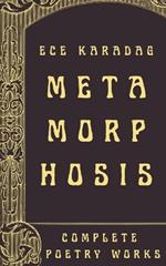 Metamorphosis