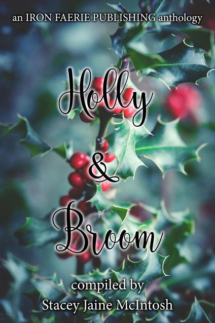 Holly & Broom