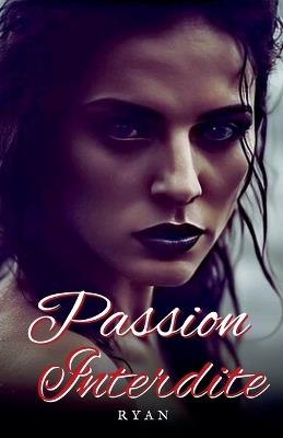 Passion interdite - Ryan - cover