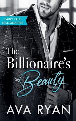 The Billionaire's Beauty - Ava Ryan - cover