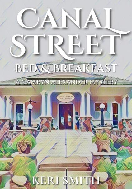 Canal Street Bed and Breakfast