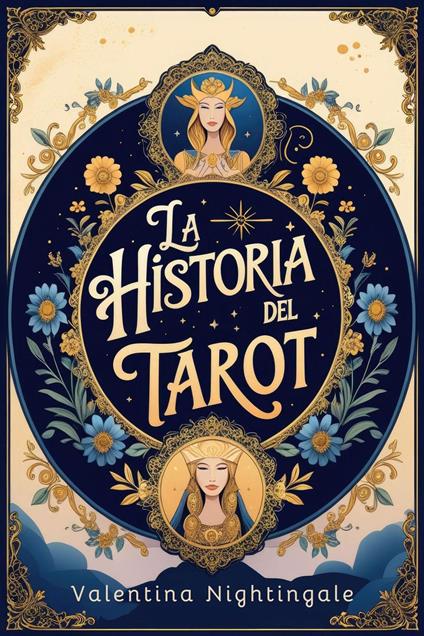 La Historia Del Tarot