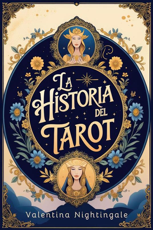 La Historia Del Tarot