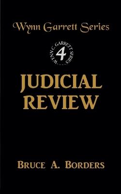 Judicial Review - Bruce A Borders - cover