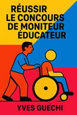 Réussir le Concours de Moniteur Éducateur