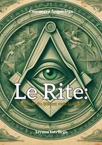 Le Rite: Le Guide du Maçon vers la Vertu