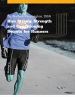 Strength and Conditioning for Runners: Secrets for Runners