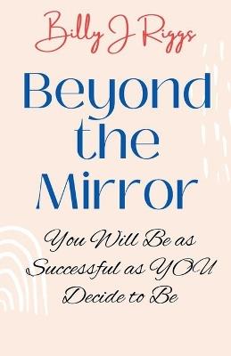 Beyond the Mirror - Bill Riggs - cover