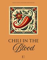 Chili in the Blood: Bilingual Spanish-English Short Stories From Chile