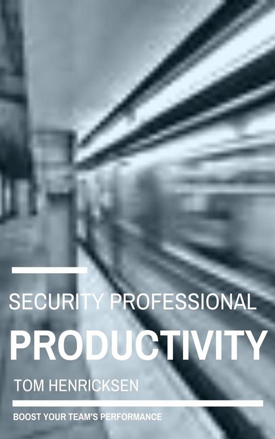 Security Professional Productivity