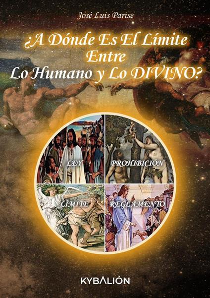 ¿A dónde es el Límite entre Lo Humano y Lo Divino?
