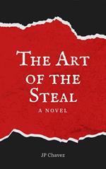The Art of the Steal