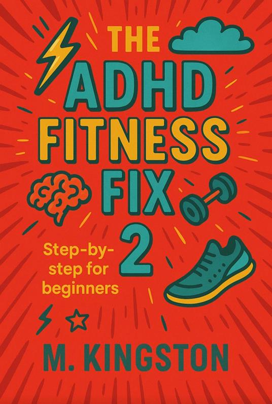 The ADHD Fitness fix 2