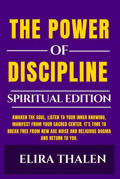 The Power of Discipline – Spiritual Edition