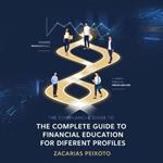 ?? The Complete Guide to Financial Education for Different Profiles