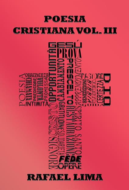 Poesia Cristiana Volume III - Rafael Lima - ebook