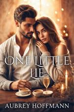 One Little Lie