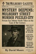 Johnny Steele and the Mulberry Street Mystery