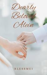 Dearly Beloved Alein