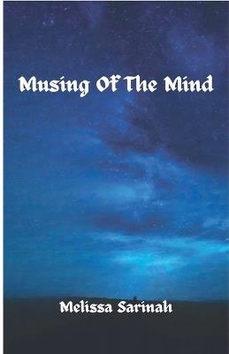 Musing Of The Mind - Melissa Sarinah - cover
