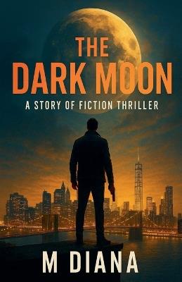 The Dark Moon - M Diana - cover