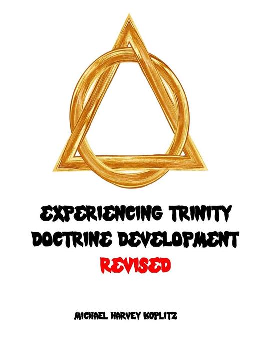Experiencing Trinity Doctrine Development