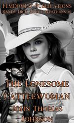 The Lonesome Cattlewoman
