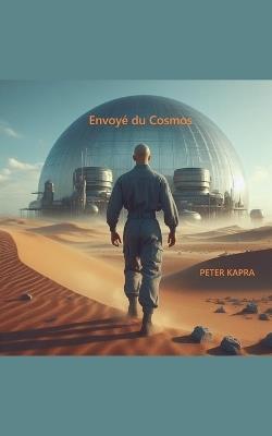 Envoyé du Cosmos - Peter Kapra - cover