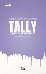 Smart Accounting with Tally: A Practical Approach