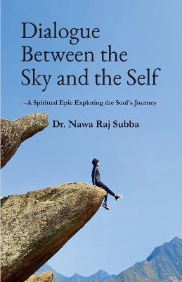 Dialogue Between the Sky and the Self - Nawa Raj Subba - cover