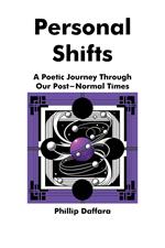 Personal Shifts: A Poetic Journey Through Our Post-Normal Times