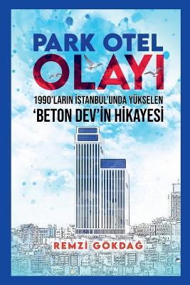 Park Otel Olayi - Remzi Gökdag - cover