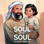 The Soul of my Soul