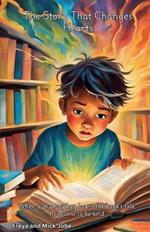 The Story That Changes Hearts