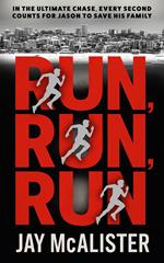 Run, Run, Run