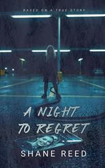 A Night to Regret