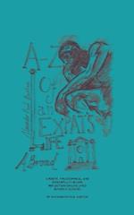 A-Z of an Expat's Life Abroad: A poetic, philosophical, and powerfully human reflection on life lived between borders