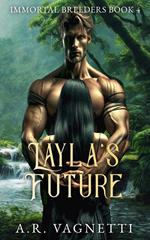 Layla's Future