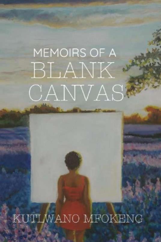 Memoirs Of A Blank Canvas