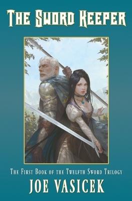 The Sword Keeper - Joe Vasicek - cover