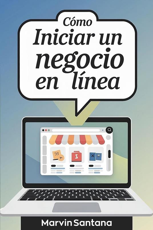 Cómo Iniciar un Negocio en Línea